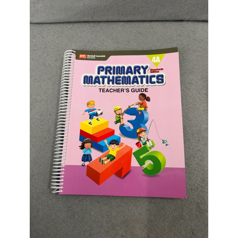 Primary Mathematics 4A Teacher's Guide Standards Edition Singapore Math Grade 4-